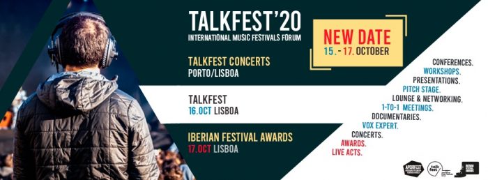 O Talkfest e o Iberian Festival Awards, previstos para o próximo fim de semana em Lisboa, foram adiados pela Aporfest - Associação Portuguesa Festivais Música, entidade responsável pela sua realização