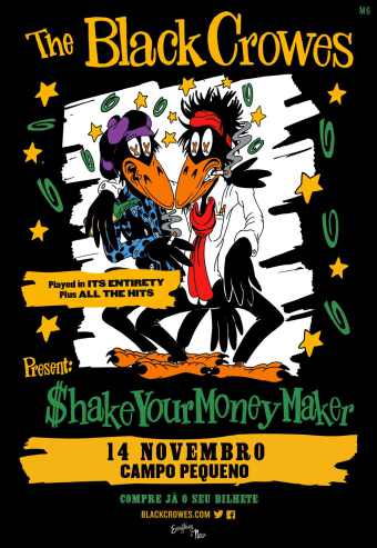 THE BLACK CROWES – SHAKE YOUR MONEY MAKER – VIP | CAMPO PEQUENO