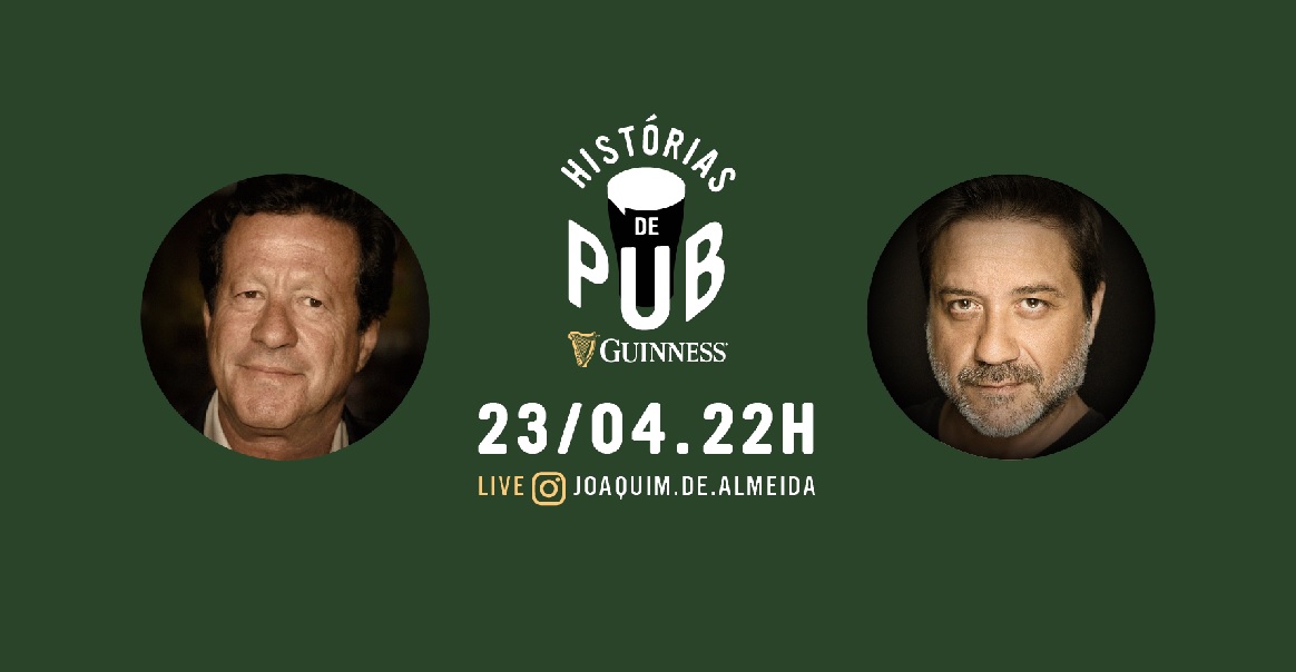 A GUINNESS junta Joaquim de Almeida e 'Arturito' no arranque das 'Histórias da Pub', esta quinta-feira, dia 23 de abril às 22 horas, porque apesar de a maior parte dos bares estarem fechados, e os portugueses em isolamento, existem ainda muitas histórias para contar ao sabor de uma cerveja.