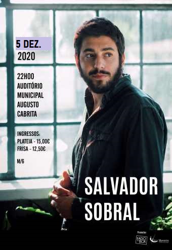 SALVADOR SOBRAL | PARIS, LISBOA – BARREIRO