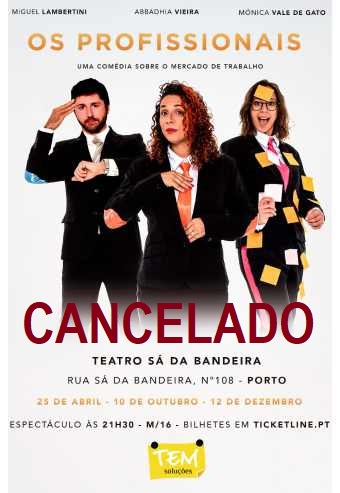 OS PROFISSIONAIS | TEATRO SÁ DA BANDEIRA