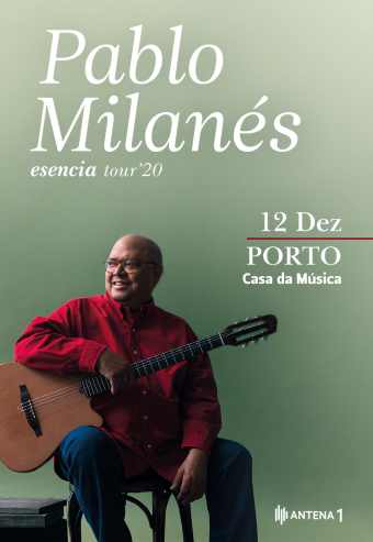 PABLO MILANÉS – ESENCIA TOUR 2020 | CASA DA MÚSICA