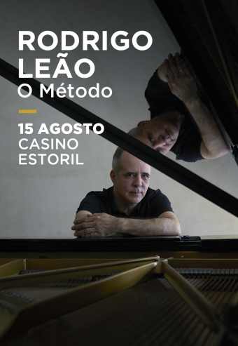 RODRIGO LEÃO – O MÉTODO | CASINO ESTORIL