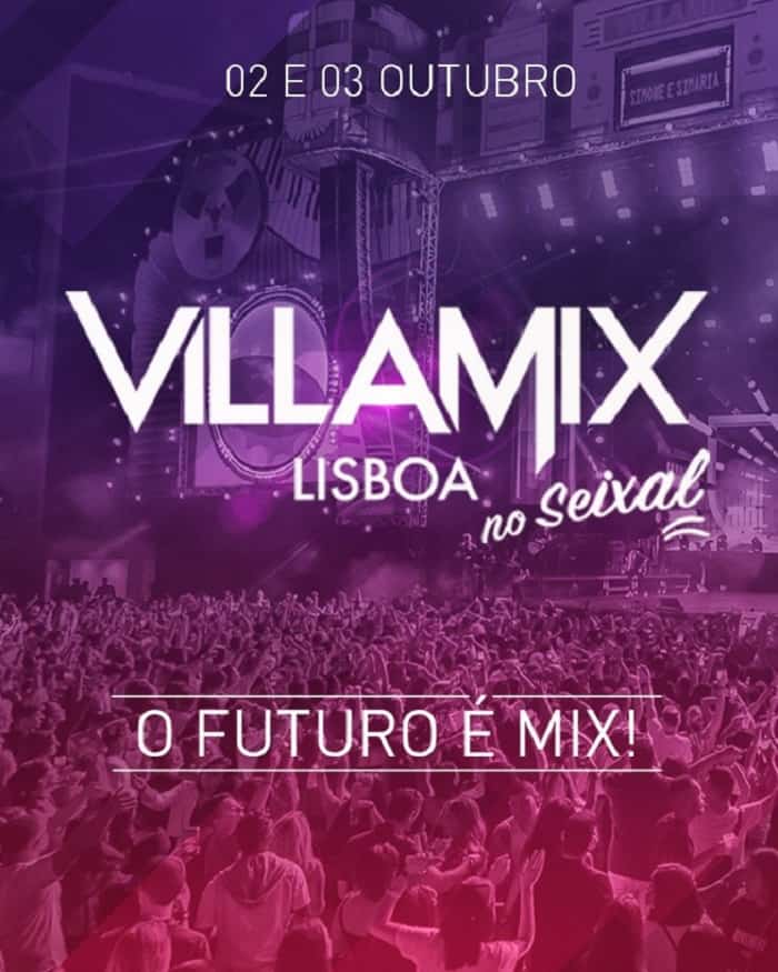 VILLAMIX LISBOA 2020 NO SEIXAL | 2 E 3 OUT
