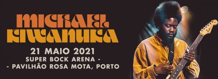 MICHAEL KIWANUKA NO PORTO | SUPER BOCK ARENA 21 MAIO 2021 - Michael Kiwanuka atua dia 21 de Maio, na Super Bock Arena – Pavilhão Rosa Mota, no Porto.