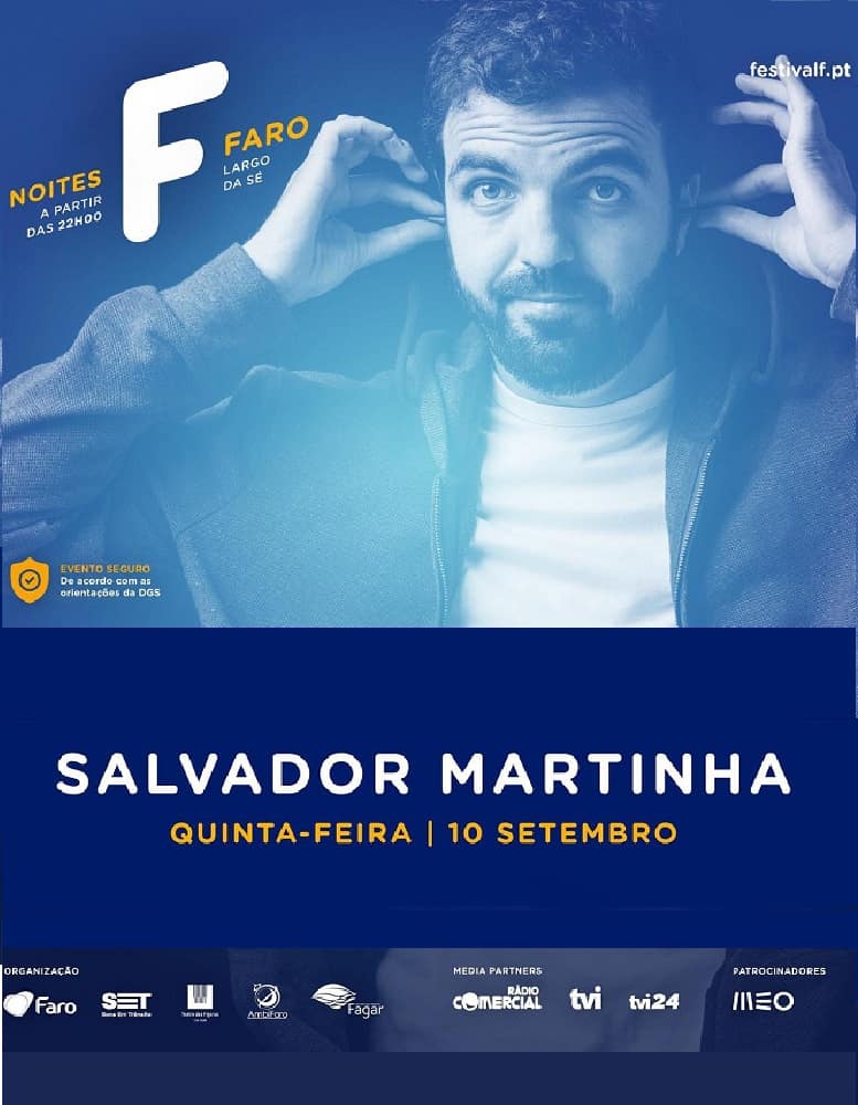 SALVADOR MARTINHA – NOITES F | 10 SET 2020