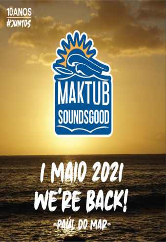 MAKTUB SOUNDSGOOD 2021 | MADEIRA