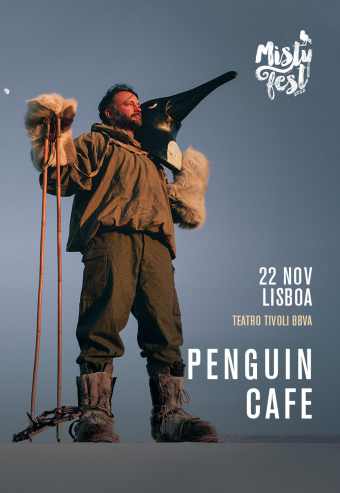 PENGUIN CAFE | MISTY FEST – TEATRO TIVOLI BBVA
