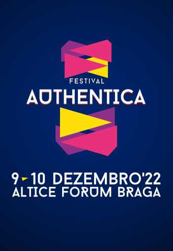 FESTIVAL AUTHENTICA 2022 | BRAGA