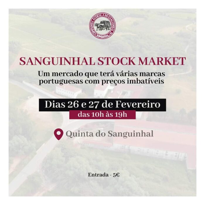O Sanguinhal Stock Market é já este fim-de-semana, nos dias 26 e 27 de Fevereiro, e vai haver muita coisa, para não dar por perdido o tempo que vai passar nesta fantástica Quinta do Sanguinhal, um espaço único com adega, lagares e destilaria do Sec XIX, situada no Bombarral.