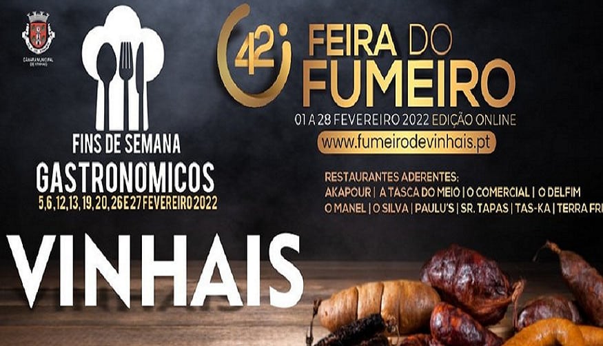 Fins-de-semana gastronómicos em Vinhais, vila raiana e transmontana, do distrito de Bragança, nos restaurantes aderentes, acontecem durante o mês de Fevereiro, inseridos no programa da 42ª Feira do Fumeiro de Vinhais, organizada pela Câmara Municipal de Vinhais.