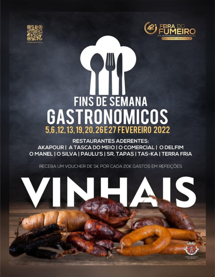 Fins-de-semana gastronómicos em Vinhais, vila raiana e transmontana, do distrito de Bragança, nos restaurantes aderentes, acontecem durante o mês de Fevereiro, inseridos no programa da 42ª Feira do Fumeiro de Vinhais, organizada pela Câmara Municipal de Vinhais.