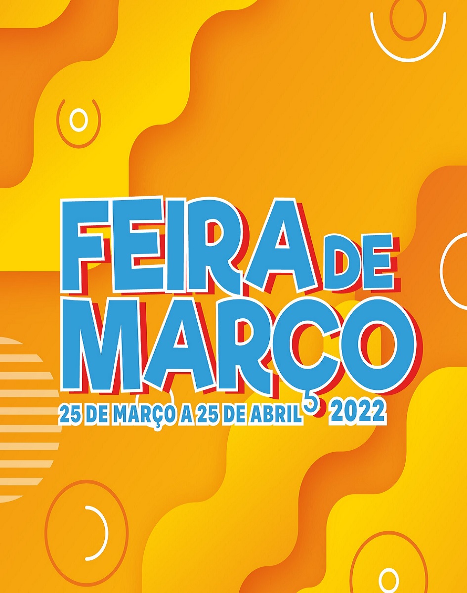 FEIRA DE MARÇO 2022 | AVEIRO