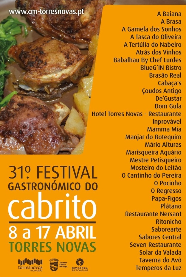 O Festival Gastronómico do Cabrito em Torres Novas, na sua 31.ª edição, irá decorrer de 8 a 17 de abril em 34 restaurantes aderentes no concelho.