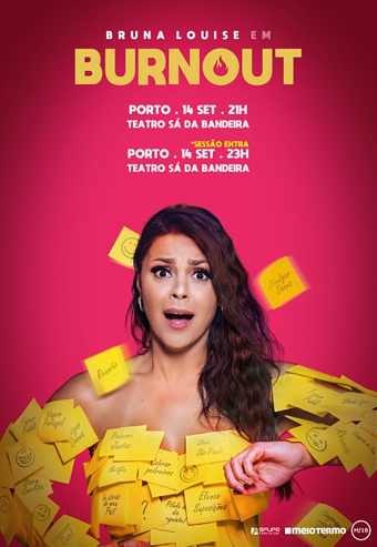 BRUNA LOUISE EM BURNOUT | PORTO