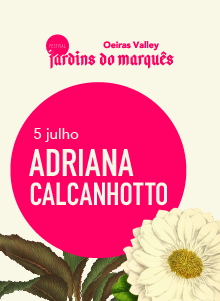 FESTIVAL JARDINS DO MARQUÊS – ADRIANA CALCANHOTTO