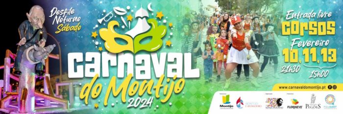 CARNAVAL DO MONTIJO 2024 - De 10 a 13 de Fevereiro de 2024, o Carnaval do Montijo está de volta, com a realização de um desfile noturno no sábado às 21h30, para além dos 2 habituais corsos diurnos de domingo e terça feira que se realizam às 15h00, num percurso desde a Frente Ribeirinha, passando pela Avenida dos Pescadores e terminando na Praça da República.