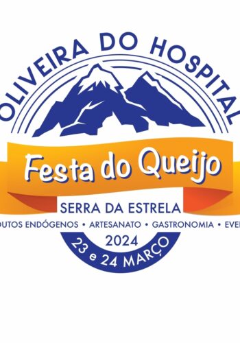FESTA DO QUEIJO SERRA DA ESTRELA 2024 | OLIVEIRA DO HOSPITAL