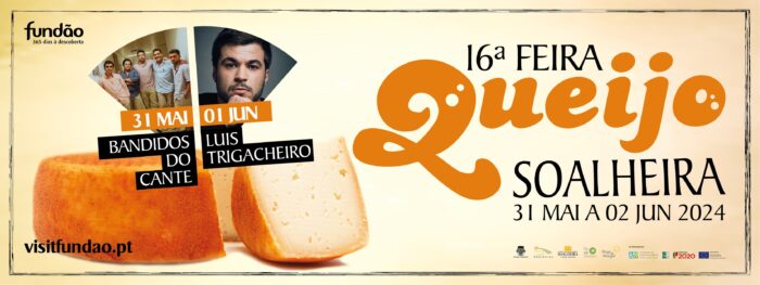 16ª FEIRA DO QUEIJO DA SOALHEIRA 2024 - Irá realizar-se, de 31 de maio 02 de junho, a 16ª Feira do Queijo da Soalheira, num evento com a organização do Município do Fundão, da Junta de Freguesia da Soalheira e da Associação de Queijeiros da Soalheira, que contará com a animação musical dos Bandidos do Cante e ainda Luis Trigacheiro.