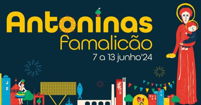 FESTAS ANTONINAS 2024 | FAMALICÃO - De 07 a 13 de Junho não perca as Festas Antoninas 2024, no coração do Minho, em Vila Nova de Famalicão. As Festas Antoninas, em honra do Santo Casamenteiro, mobilizam todo o concelho e chamam à cidade milhares de turistas. 