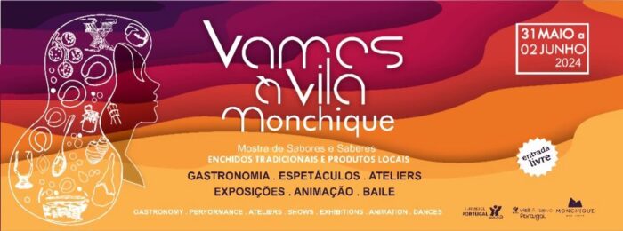 VAMOS À VILA | MONCHIQUE 2024 - Monchique volta a organizar o evento VAMOS À VILA, que terá lugar de 31 de maio a 02 de junho. Trata-se de um evento que pretende ser um momento de celebração das tradições locais. Uma homenagem ao que se foi e ao que se pretende manter como tradição, num evento com veracidade e essência, que convida à participação de todos na partilha de saberes e sabores de Monchique.