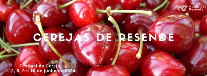 FESTIVAL DA CEREJA DE RESENDE 2024 - O Festival da Cereja de Resende regressa em 2024, em dois fins-de-semana, primeiro nos dias 01 e 02 de junho, e depois em versão de três dias, a 08 e 09, e alargado ao feriado de 10 de junho, informou o Município de Resende que volta a organizar o certame.