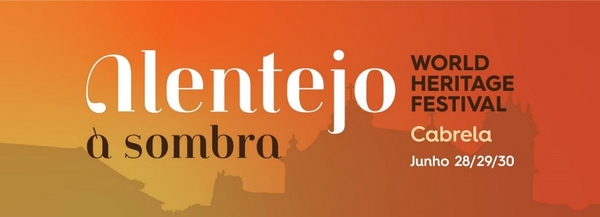 ALENTEJO WORLD HERITAGE FESTIVAL 2024 | CABRELA - A segunda edição do Alentejo World Heritage Festival, realiza-se em Cabrela, vila do concelho de Montemor-o-Novo, nos dias 28, 29 e 30 de junho. A organização é da Égide – Associação Portuguesa das Artes, em conjunto com a Associação Lar Doce Ler.
