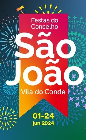 FESTAS DE SÃO JOÃO 2024 | VILA DO CONDE