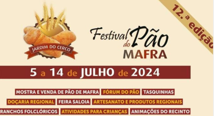 12º FESTIVAL DO PÃO 2024 | MAFRA - Mafra recebe entre os dias 5 e 14 de Julho, a 12ª edição do Festival do Pão 2024. O Jardim do Cerco, junto ao Palácio Nacional de Mafra é uma vez mais o local onde se vai realizar o festival sendo a entrada gratuita, sujeita à lotação do recinto.