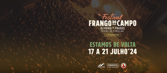 FESTIVAL FRANGO DO CAMPO 2024 | OLIVEIRA DE FRADES - O Festival Frango do Campo 2024, realiza-se de 17 a 21 de julho, em Oliveira de Frades, a capital do frango do campo.