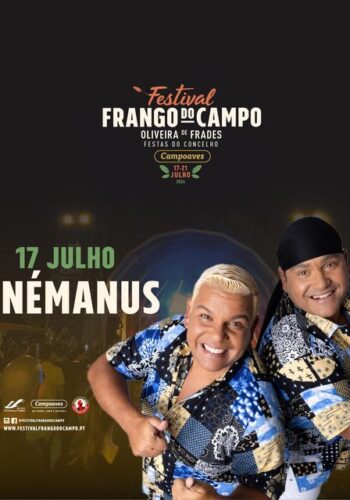 FESTIVAL FRANGO DO CAMPO 2024 | OLIVEIRA DE FRADES - O Festival Frango do Campo 2024, realiza-se de 17 a 21 de julho, em Oliveira de Frades, a capital do frango do campo.