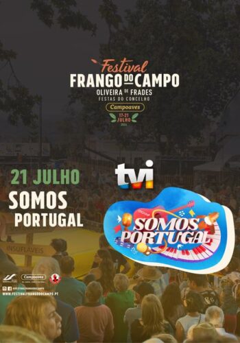 FESTIVAL FRANGO DO CAMPO 2024 | OLIVEIRA DE FRADES - O Festival Frango do Campo 2024, realiza-se de 17 a 21 de julho, em Oliveira de Frades, a capital do frango do campo.