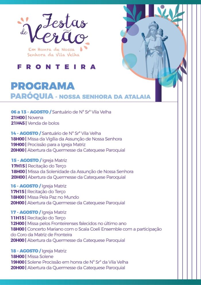 FESTAS DE VERÃO DE FRONTEIRA 2024 - As Festas de Verão de Fronteira em Honra de Nossa Senhora da Vila Velha, têm data marcada de 14 a 18 de Agosto.