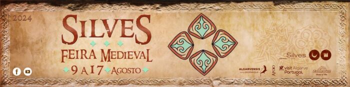 XIX FEIRA MEDIEVAL DE SILVES | 2024 - A décima nona edição da FEIRA MEDIEVAL DE SILVES realiza-se entre os dias 09 e 17 de agosto, no centro histórico desta cidade algarvia.
