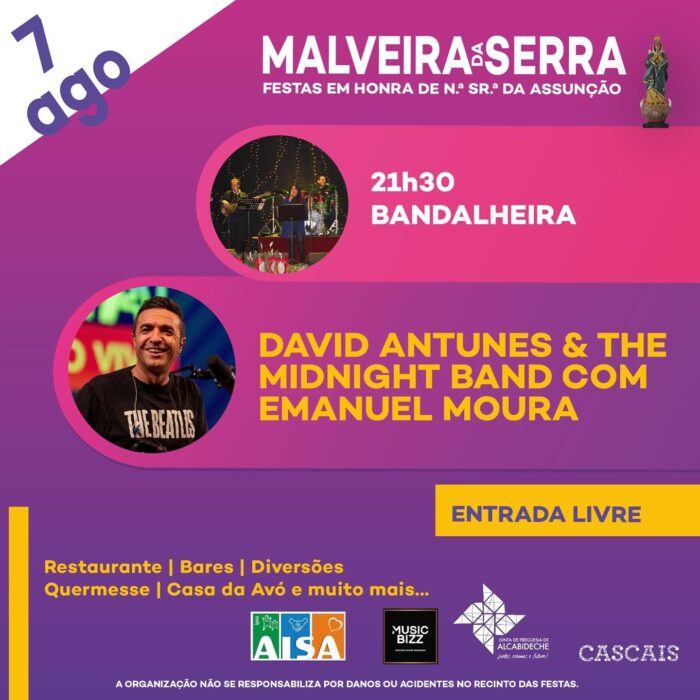 FESTAS DA MALVEIRA DA SERRA 2024 - As Festas da Malveira da Serra 2024, em Honra de Nossa Senhora da Assunção, estão de regresso de 6 a 15 de agosto. Com os habituais divertimentos, bancas de artesanato, farturas e quermesse.