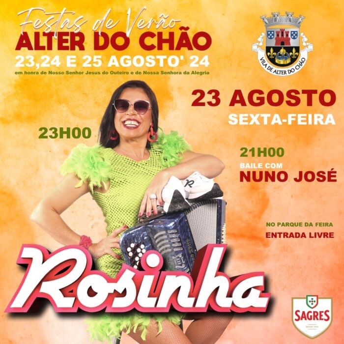 FESTAS DE VERÃO 2024 | ALTER DO CHÃO - As Festas de Verão 2024 em Alter do Chão, em Honra de Nosso Senhor Jesus do Outeiro e de Nossa Senhora da Alegria, realizam-se nos dias 23, 24 e 25 de agosto, no Parque da Feira, com entrada livre.