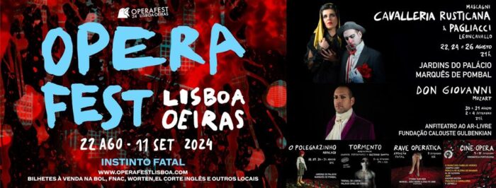 OPERAFEST 2024 5ª EDIÇÃO | OEIRAS - O Operafest 2024 realiza-se em Oeiras pela primeira vez, e cumpre este ano a sua 5ª edição! Vai decorrer nos Jardins do Palácio Marquês de Pombal, durante sete dias, de 22 de agosto a 01 de setembro. A edição deste ano irá transportá-lo para um mundo de paixão e drama. 