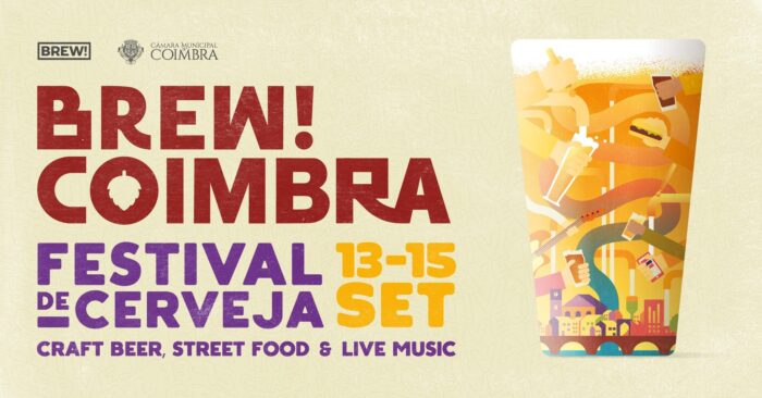 FESTIVAL BREW! 2024 | COIMBRA - Com novas tendências da cerveja artesanal, o Festival BREW! 2024 está de volta, ao espaço Verde O’Parque, junto ao Exploratório Centro de Ciência Viva de Coimbra, de 13 a 15 de setembro.