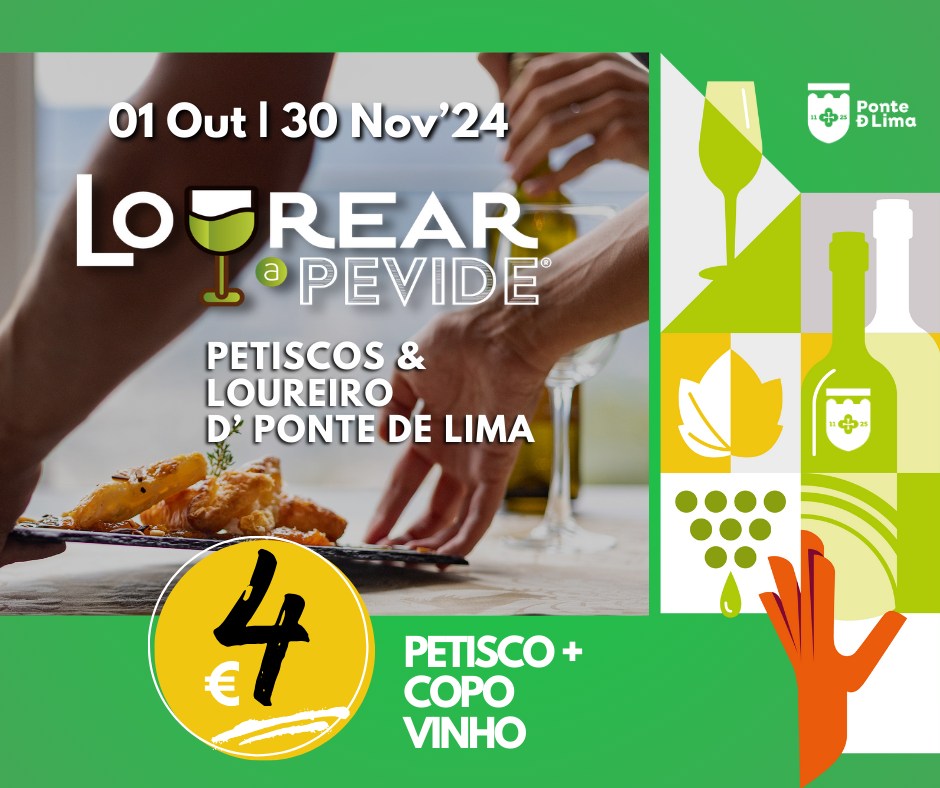 LOUREAR A PEVIDE 2024 | PONTE DE LIMA