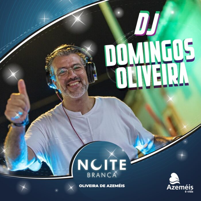 noite branca 2024 oliveira de azemeis dj