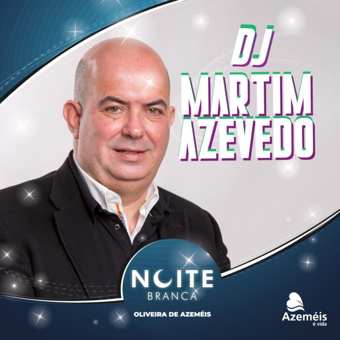 noite branca 2024 oliveira de azemeis dj