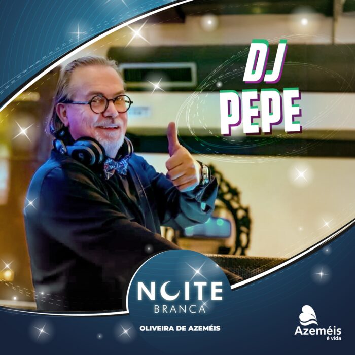 noite branca 2024 oliveira de azemeis dj