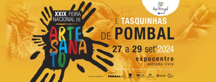 XXIX FEIRA NACIONAL DE ARTESANATO E TASQUINHAS DE POMBAL - A XXIX Feira Nacional de Artesanato e Tasquinhas de Pombal, vai realizar-se de 27 a 29 de setembro no Expocentro, numa organização do Município de Pombal e da ADILPOM – Associação de Desenvolvimento e Iniciativas Locais de Pombal.