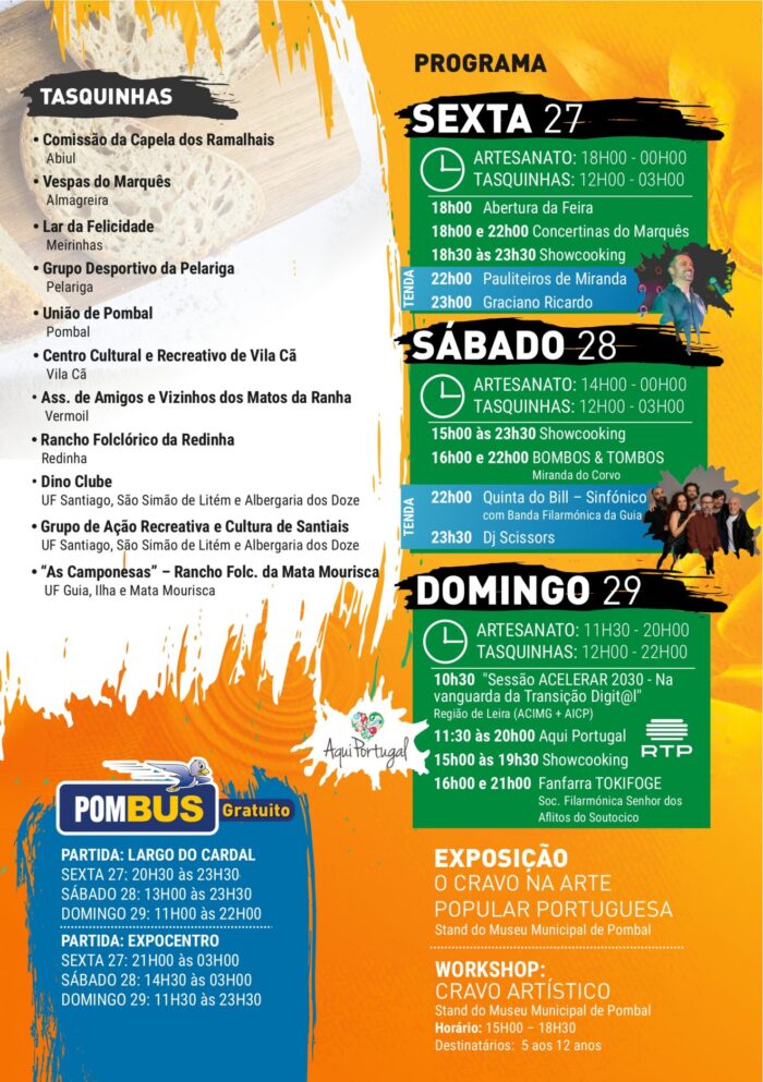 XXIX FEIRA NACIONAL DE ARTESANATO E TASQUINHAS DE POMBAL - A XXIX Feira Nacional de Artesanato e Tasquinhas de Pombal, vai realizar-se de 27 a 29 de setembro no Expocentro, numa organização do Município de Pombal e da ADILPOM – Associação de Desenvolvimento e Iniciativas Locais de Pombal.