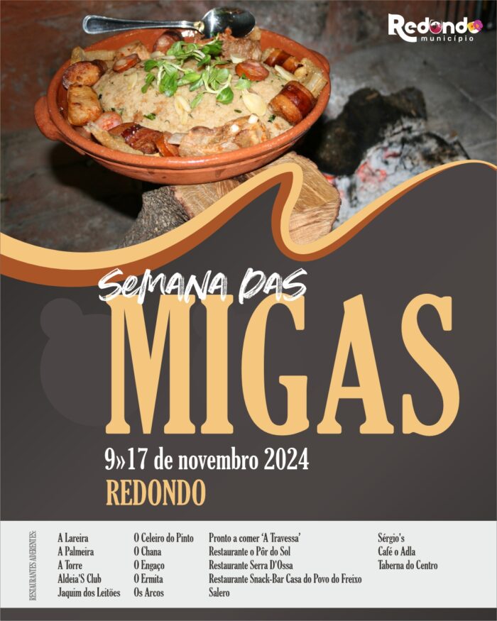 SEMANA DAS MIGAS 2024 | CONCELHO DE REDONDO - De 09 a 17 de novembro, vai decorrer no concelho de Redondo, a Semana das Migas 2024, numa organização do Município de Redondo.