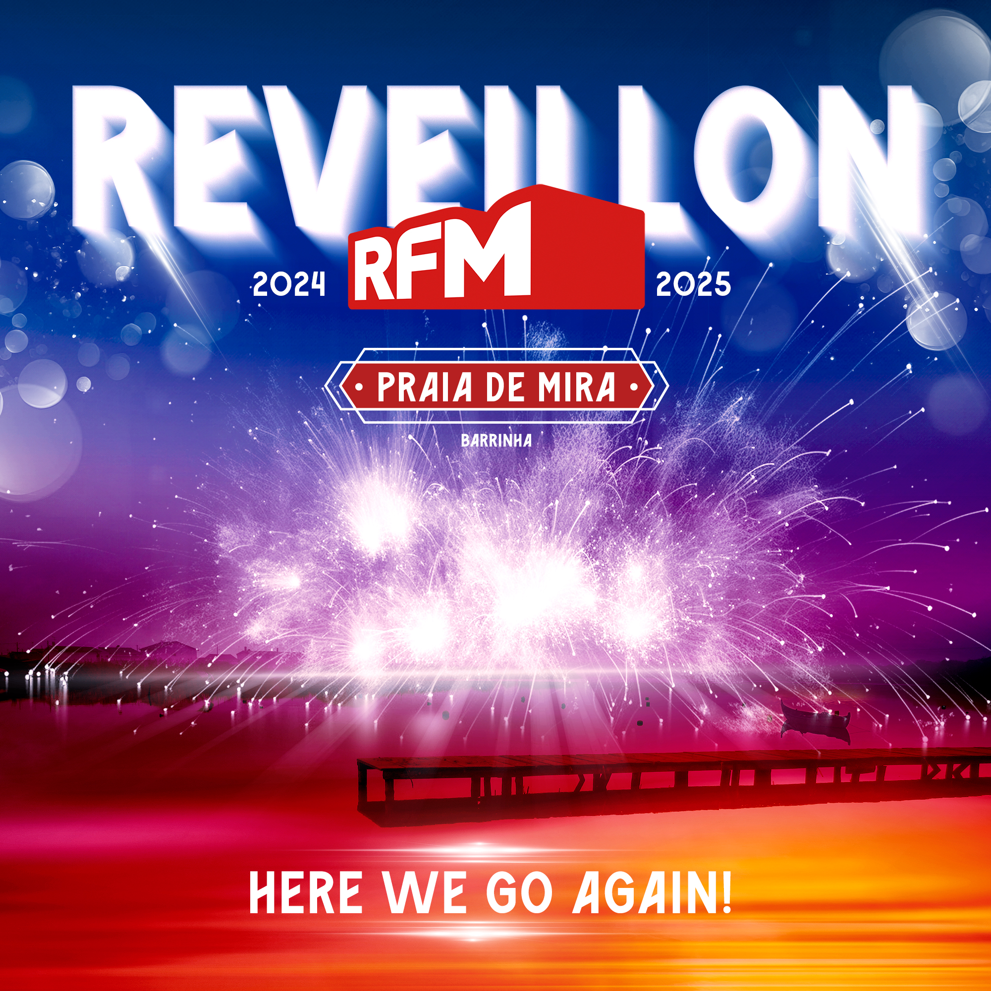 PRAIA DE MIRA RÉVEILLON RFM 2024-2025
